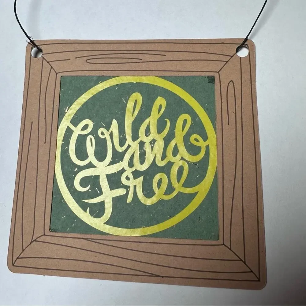 Wild and Free sign handmade one of a kind wall decor